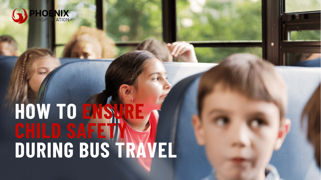How to Ensure Child Safety During Bus Travel